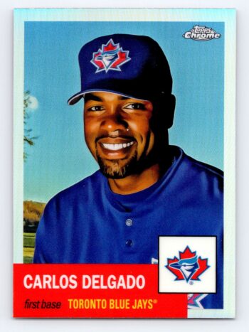 Carlos Delgado Refractor Topps Chrome Platinum Anniversary