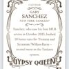 Gary Sanchez RC Gypsy Queen