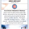 Kris Bryant Platinum Presence Bowman Platinum