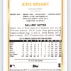 Kris Bryant Topps Gallery