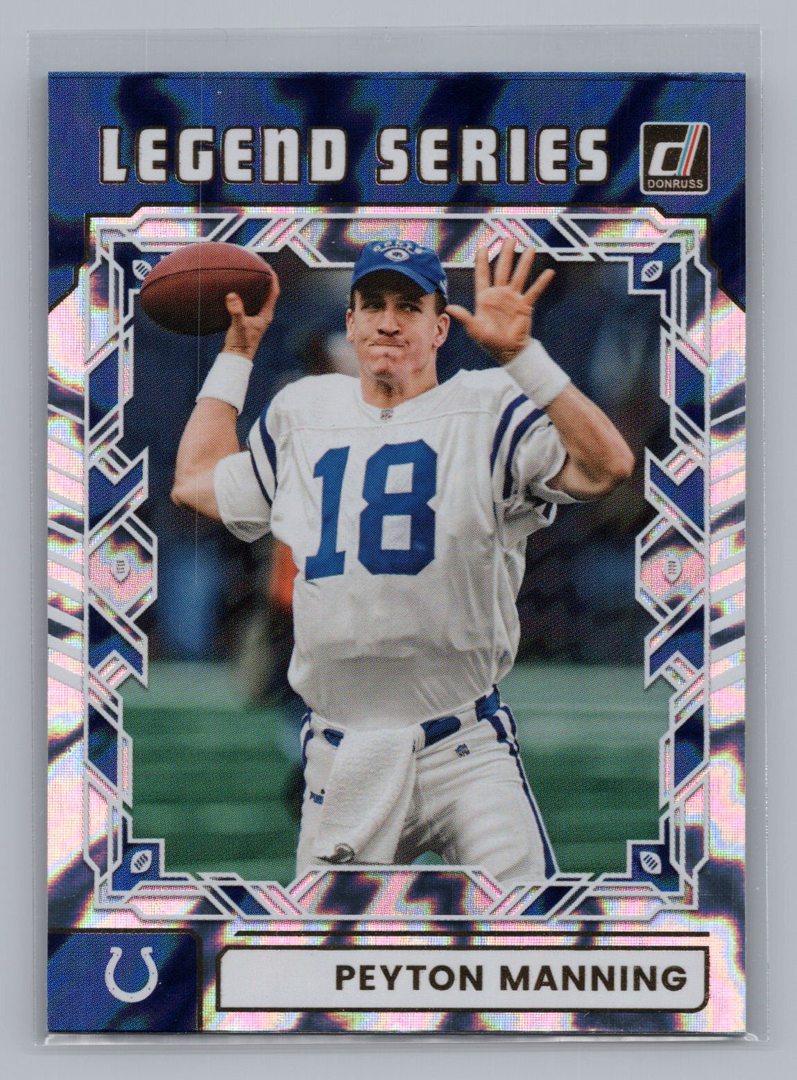 Peyton Manning 2025 Donruss legend Series Foil Peyton Manning 2025 Donruss legend Series Foil