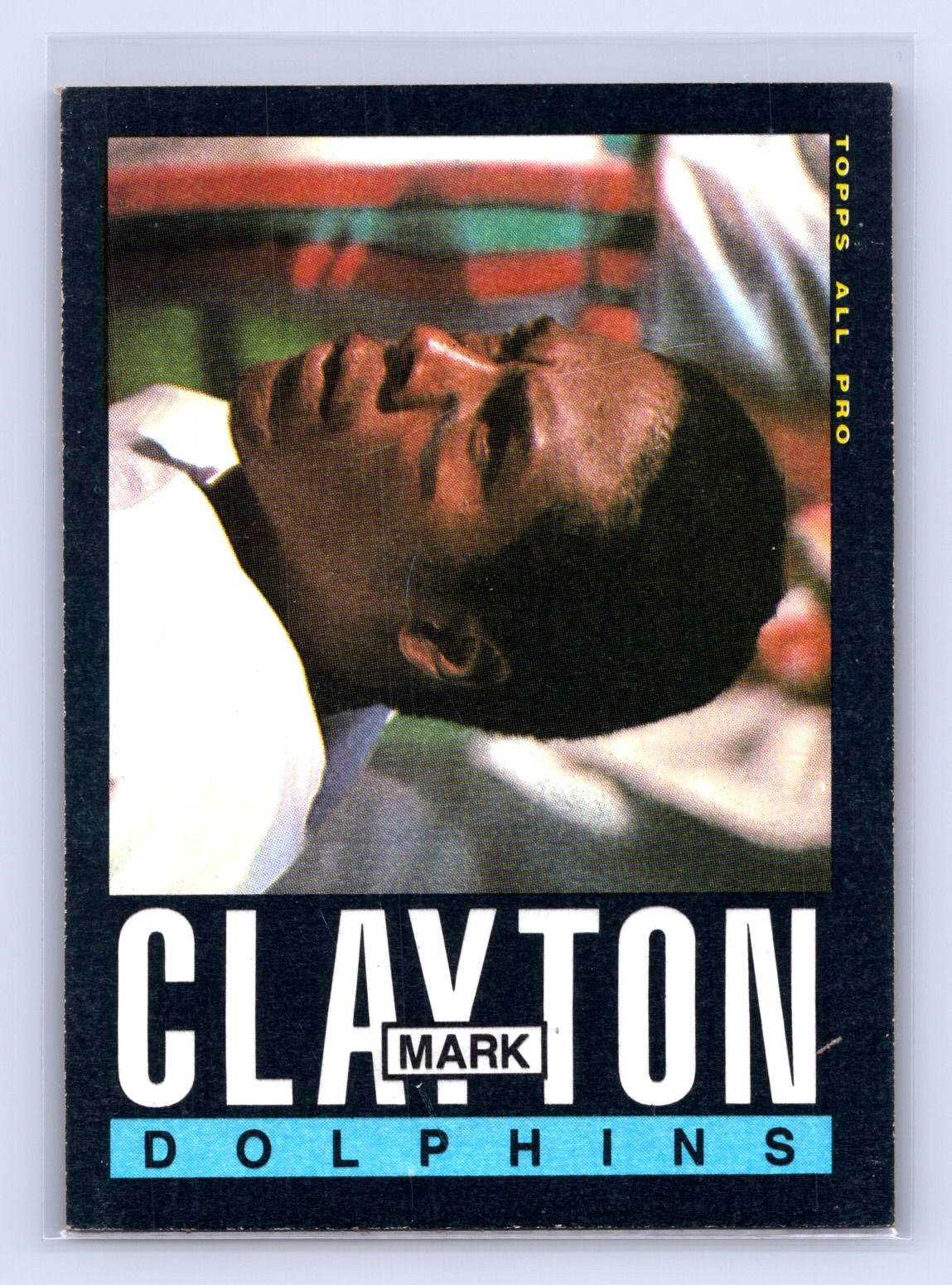 Mark Clayton 1985 Topps Mark Clayton 1985 Topps