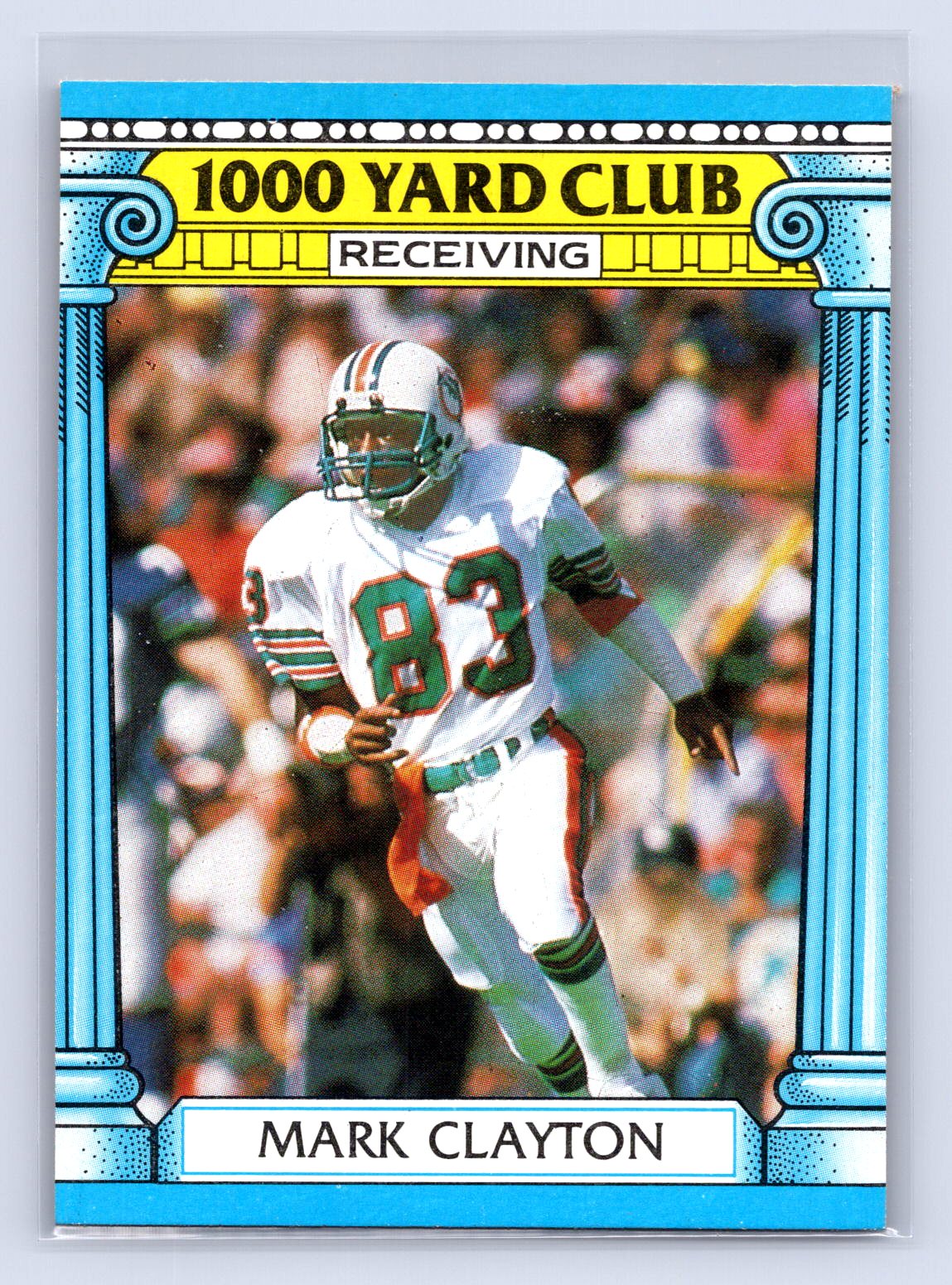 Mark Clayton 1987 Topps 1000 Yard Club Mark Clayton 1987 Topps 1000 Yard Club