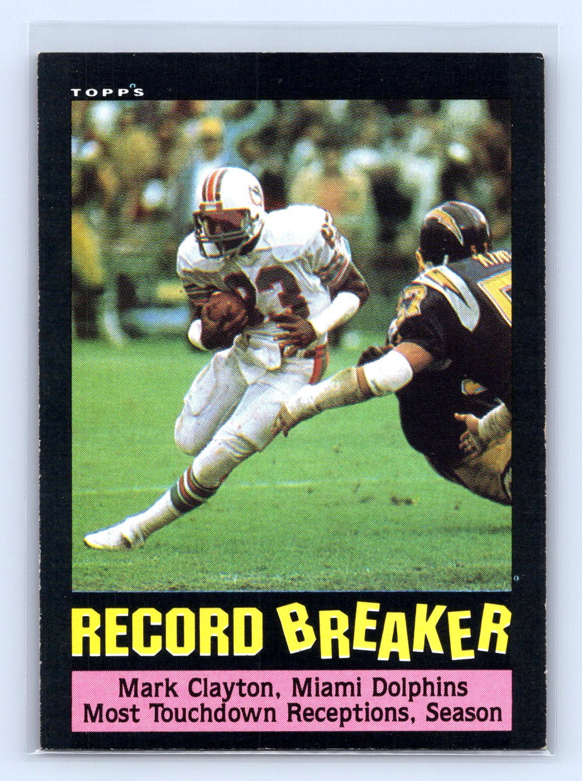 Mark Clayton 1985 Topps Record Breaker Mark Clayton 1985 Topps Record Breaker
